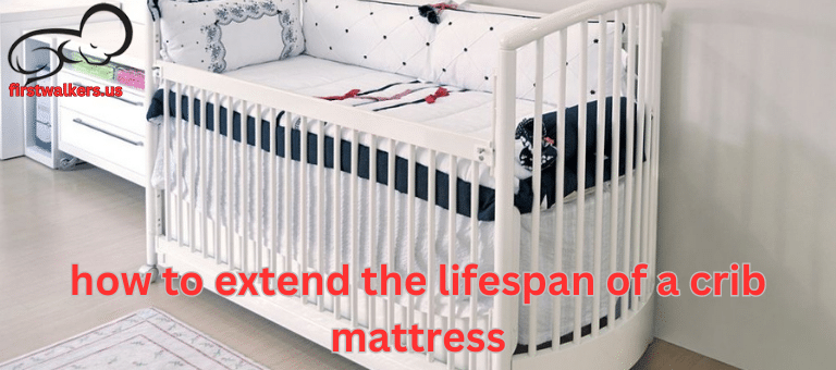 How to extend the lifespan of a crib mattress